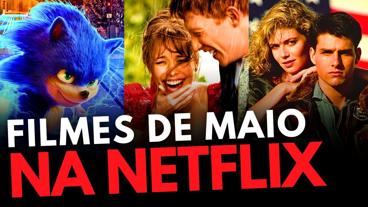 NETFLIX: NOVOS FILMES PARA MAIO DE 2024